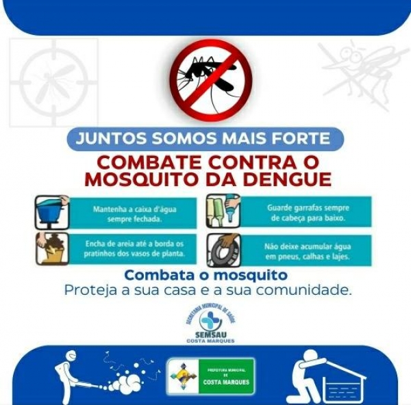 &quot;JUNTOS SOMOS MAIS FORTES COMBATE CONTRA O MOSQUITO DA DENGUE&quot;